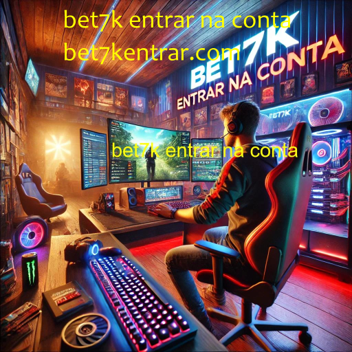 bet7k entrar na conta